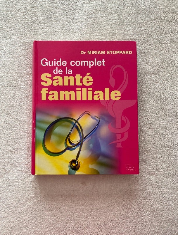 Guide complet de la Santé familiale