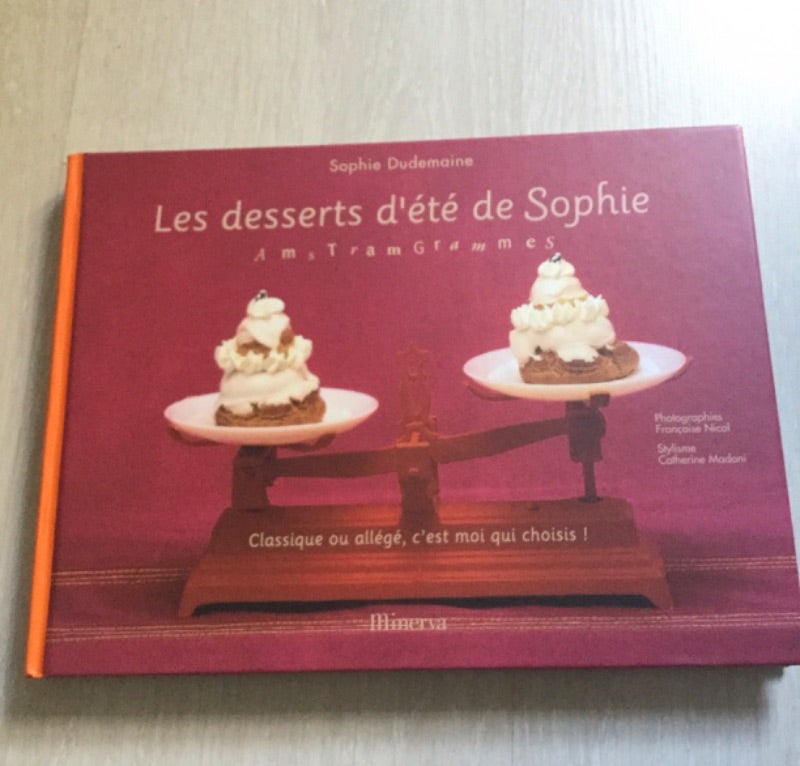 Livre de cuisine les desserts d’été de sophie