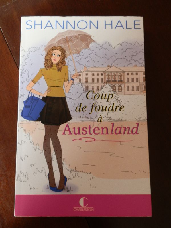 "Coup de foudre à Austenland" de Shannon Hale