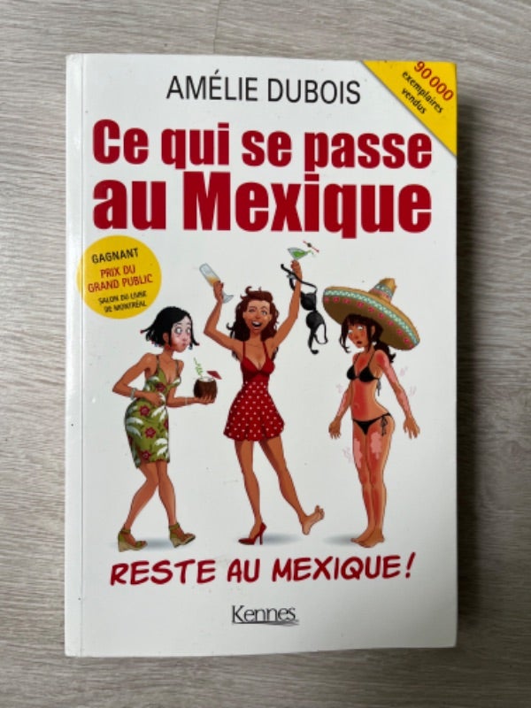 Ce qui se passe au Mexique reste au Mexique