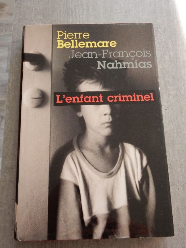 Livre l'Enfant Criminel