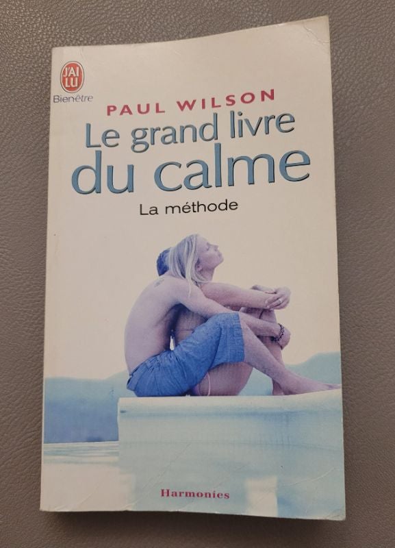 Le grand livre du calme