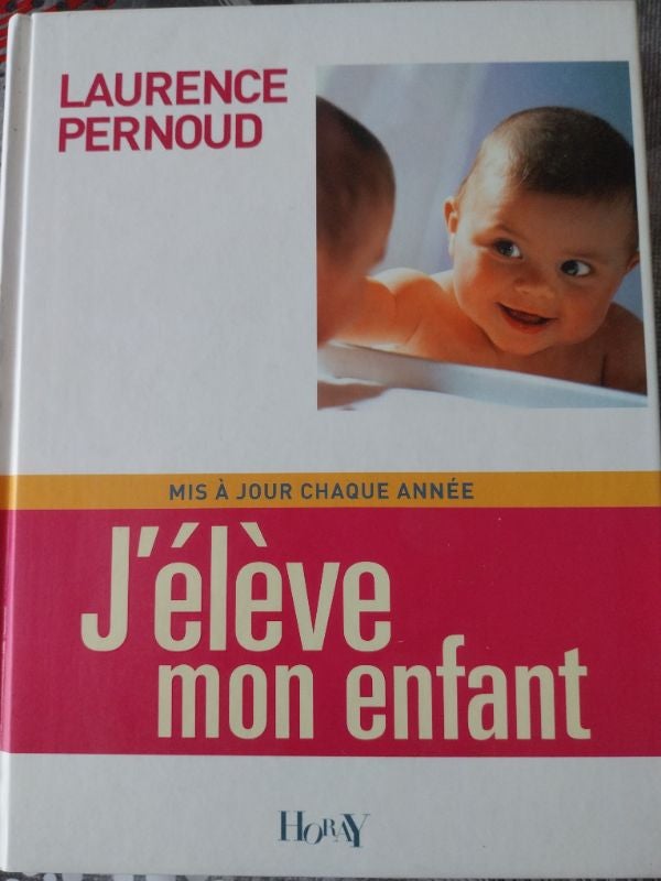 J'élève mon enfant