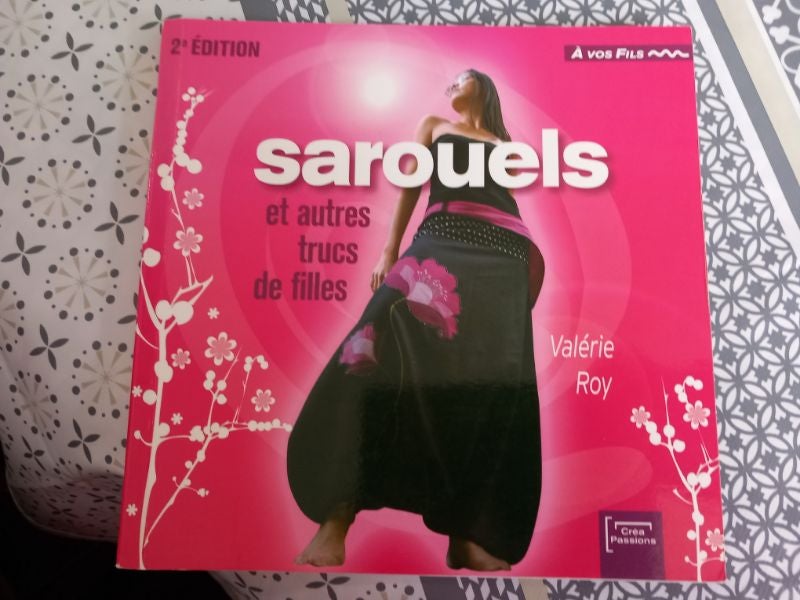 livre  Valerie ROY : les sarouels