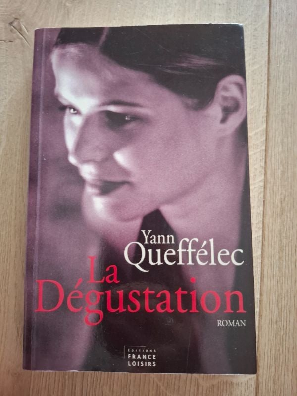 Roman de Yann Queffélec La Dégustation en très bon état