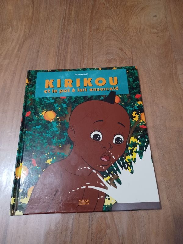 Livre kirikou et le pot de lait ensorcelé