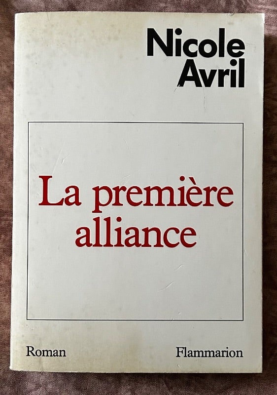 Livre de Nicole Avril, La première alliance