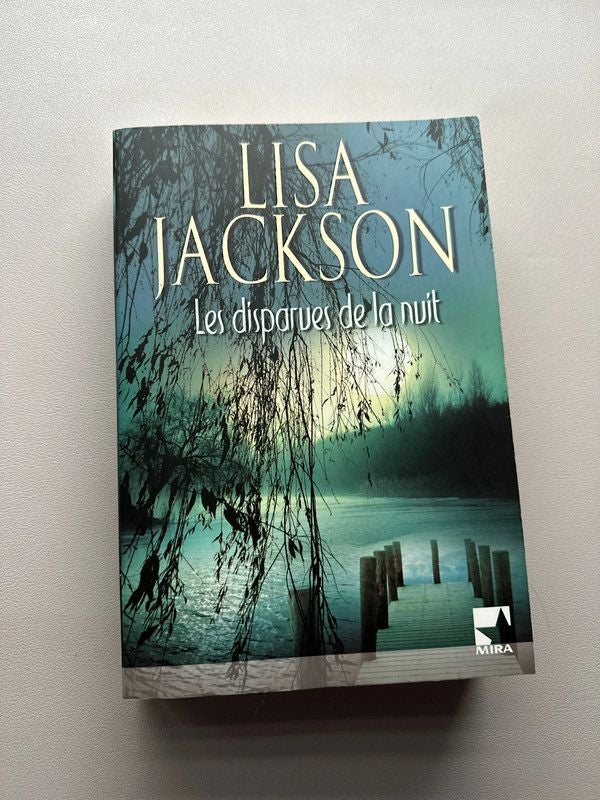 Lisa Jackson : les disparues de la nuit